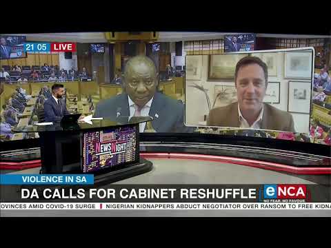 Violence in SA DA calls for cabinet reshuffle
