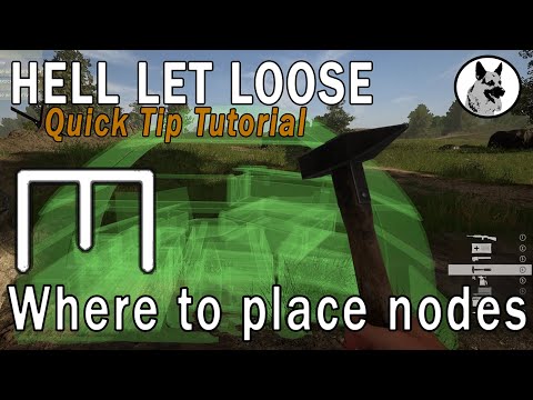 Hell Let Loose Engineer Tutorial Where to place nodes