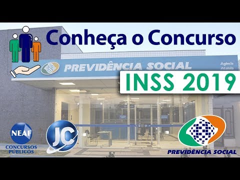 Concurso INSS 2019 : Conheça todos os detalhes!