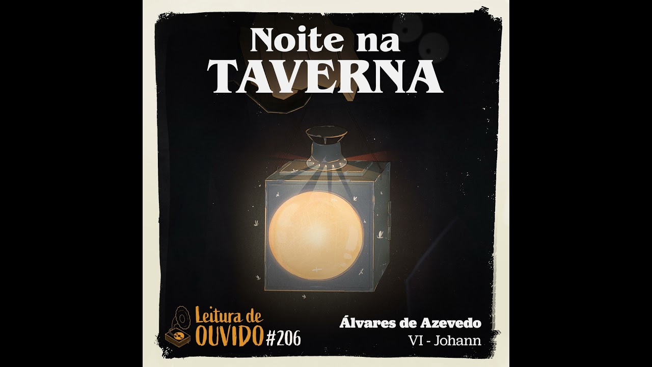 Álvares de Azevedo | Noite na Taverna - VI Johann