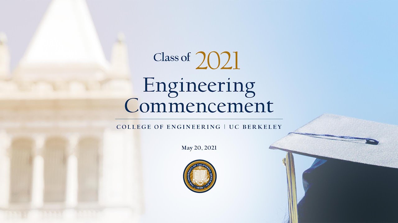 Berkeley Engineering: 2021 Baccalaureate Commencement