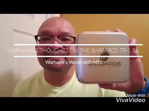 Warhawk's Thoughts on the Barbaros TR-1 Razor
