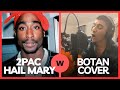 Makaveli 2pac Hail Mary Botan Cover