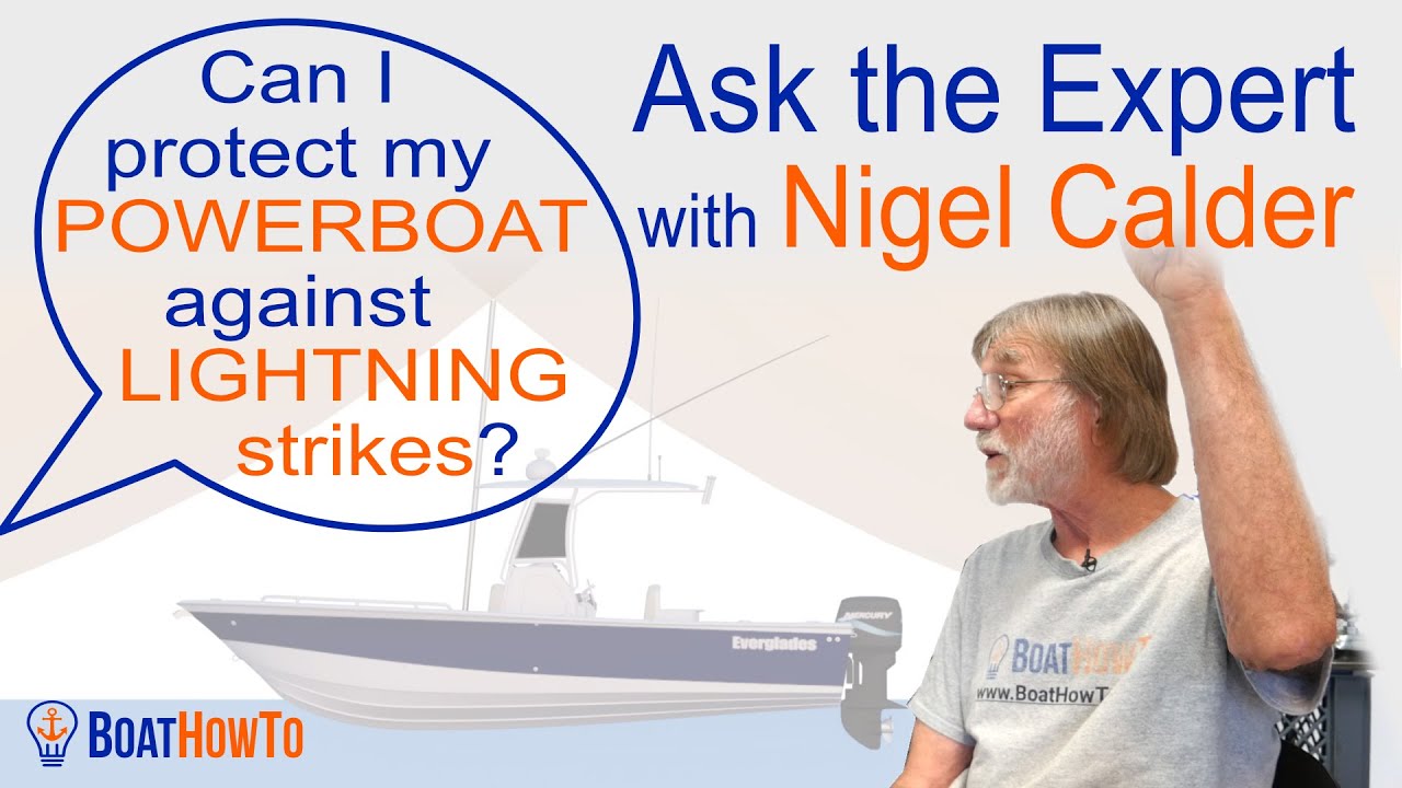 POWERBOAT got HIT BY LIGHTNING TWICE on the hard - What to do? | Ask The Expert with NIGEL CALDER