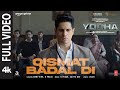 YODHA: Qismat Badal Di (Full Video) Sidharth Malhotra, Raashii K | Ammy Virk, B Praak | Aditya,Jaani