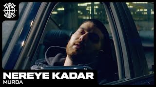 Nereye Kadar Music Video