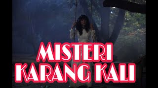 Download lagu MISTERI KARANGKALI/ MISTERI BECAK SETAN / MISTERI HUTAN DANDER mp3