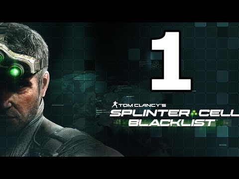 Splinter Cell Blacklist Walkthrough Part 1 - No Commentary Playthrough (PC)