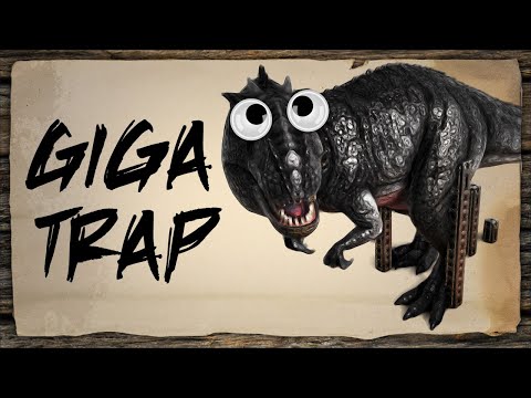 How to Build a Giga Taming Trap (ASE)