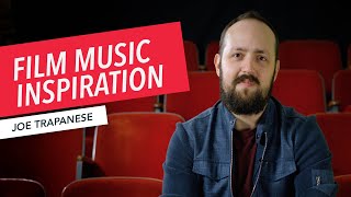 Joseph Trapanese (Straight Outta Compton, Greatest Showman, Tron: Legacy) on Film Music Inspiration