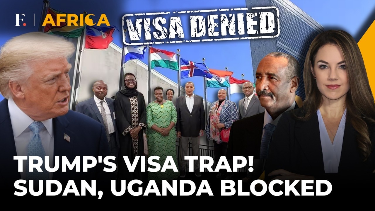 'Iran in, Africa Barred at UN?': Trump's US visa ban hits Sudan & Uganda | Firstpost Africa
