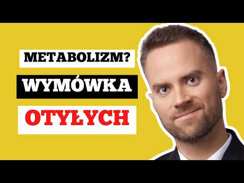 Jak poprawić METABOLIZM? Otyłość to choroba. Jakub Mauricz