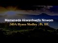SDA Twi Hymnals Medley Pt III May 2021 Lynessa D