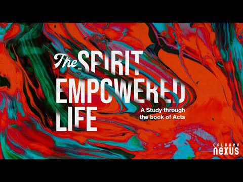 Acts 4:1-22 :: "Spirit Empowered Boldness"