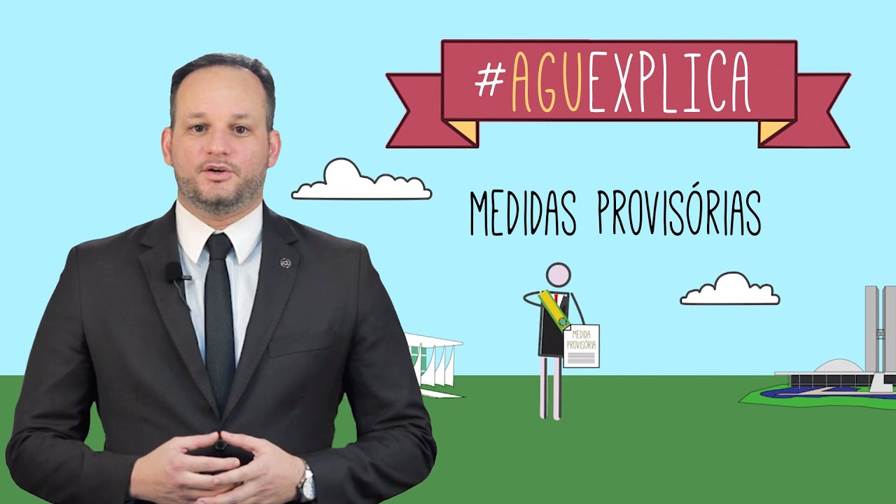 AGU Explica - Medida Provisória