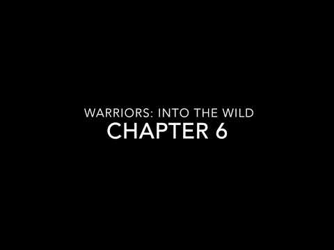 Warriors: Into the Wild Chapter 6