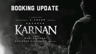 Karnan Reservation Update | Karnan Booking | Dhanush.