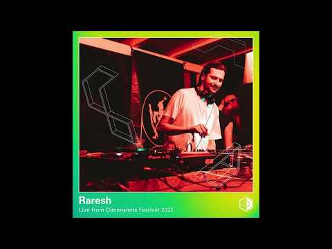 Raresh - Live at Dimensions 2022