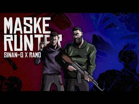 SINAN-G X RAMO - MASKE RUNTER (prod. by JOSKEE)