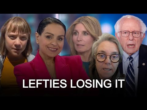 Lefties Losing It: The biggest meltdowns of the week
