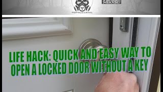 How to open a locked door without a key quickly and easily