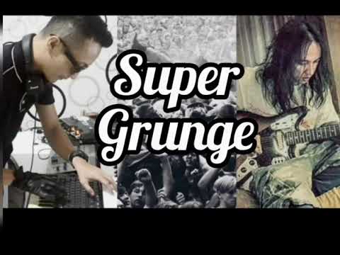 SUPER GRUNGE featuring Che Cupumanik