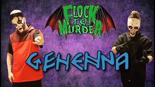 Flock To Murder  &quot;Gehenna&quot; Prod:Godsynth/MNEBeats