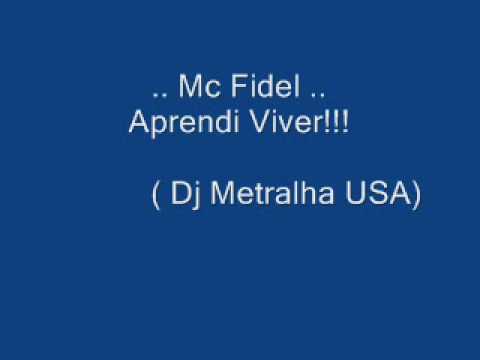 Mc Fidel _Aprendi Viver_