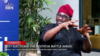 Henry Shield on Tinubu, Osun Election, Opposition Unity & Nigeria’s 2027 Elections