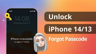 [2 ways] How to Unlock iPhone 14/13 Forgot Passcode | iOS 16