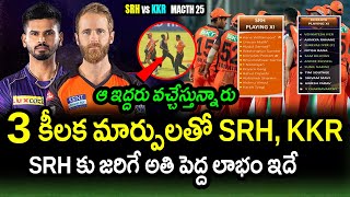 SRH & KKR Playing XI For Match 24 In IPL 2022|SRH vs KKR Match 24 Updates|IPL 2022 Latest Updates