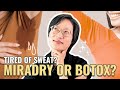 MiraDry Vs Botox For Underarm Sweating Which One Works Better