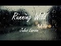 Jules Larson - Running Wild (Lyrics) 