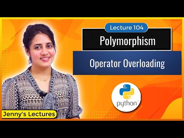 Operator Overloading in Python | Polymorphism | Python Tutorials for Beginners #lec104