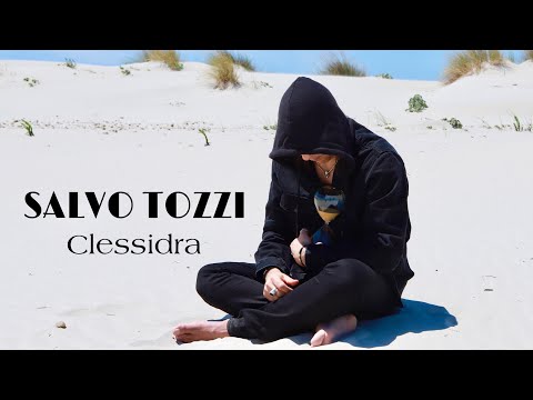 Salvo Tozzi - Clessidra (Official Video)