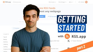 Getting Started with RSS.app (Part 2)