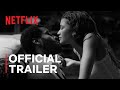 Malcolm & Marie | Official Trailer | Netflix