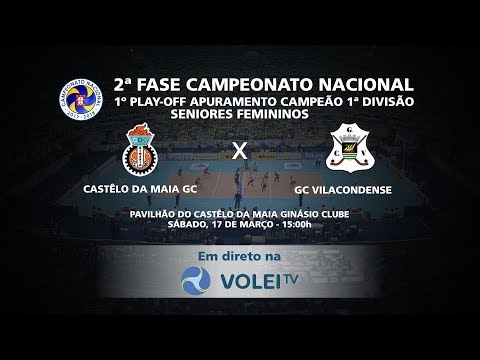 Castêlo da Maia GC x GC Vilacondense - Jogo 2 - 1º Play-off Campeão I DIV Feminina