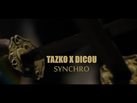 TAZKO X DICOU - SYNCHRO
