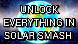 ALL SECRET PLANETS,  SECRET ACHIEVEMENTS, and WEAPON VARIANTS in Solar Smash