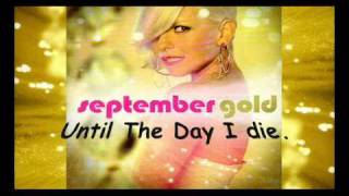 September - Until The Day I Die (with lyrics)