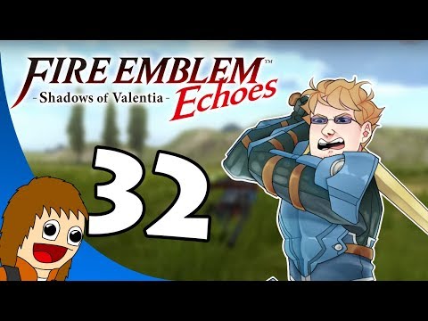 Fire Emblem Echoes: The Forest of Cowards - Part 32