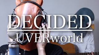 【ウマすぎ注意⚠】DECIDED/UVERworld(歌詞付き) 映画『銀魂』主題歌　鳥と馬が歌うシリーズ
