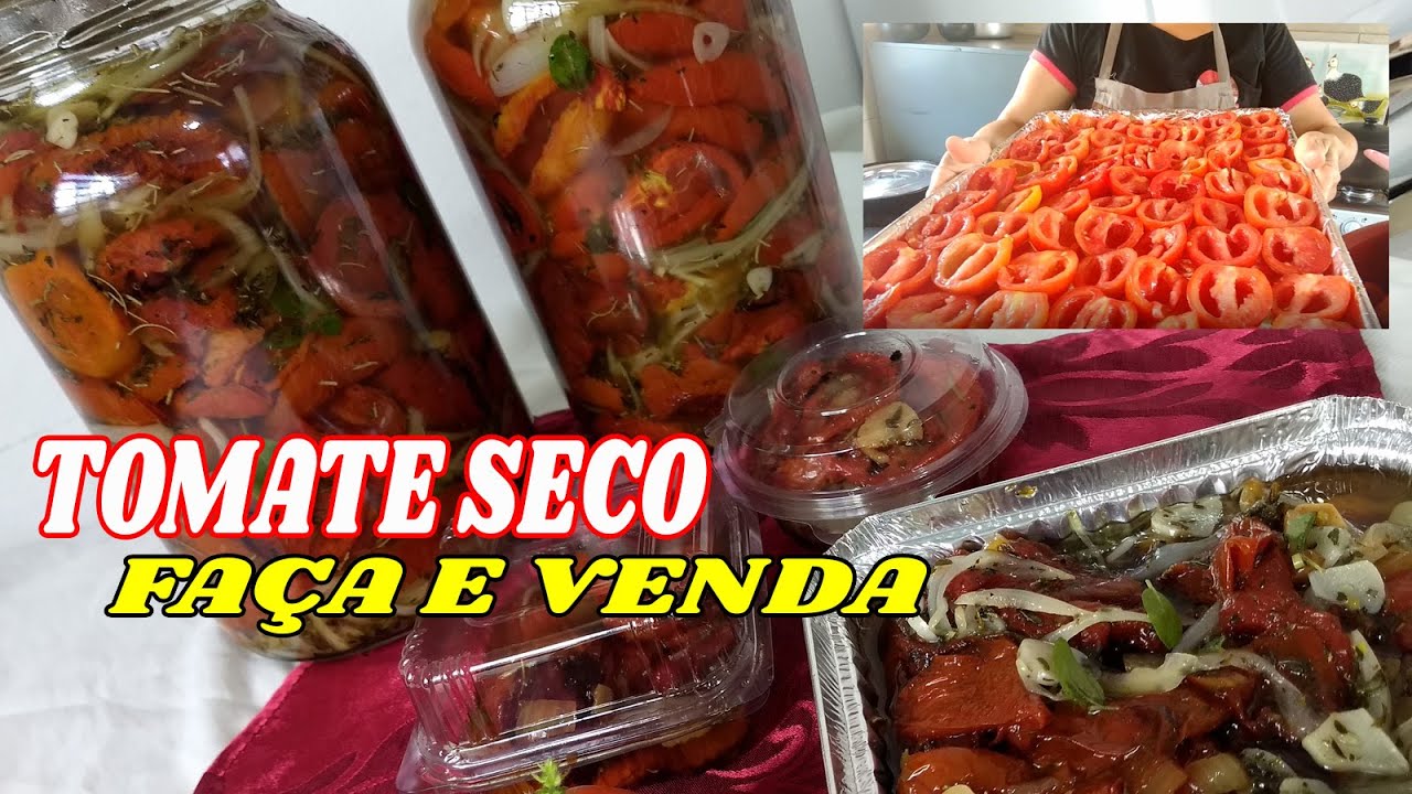 FAÇA E VENDA TOMATE SECO -  RECEITAS DA ROSA