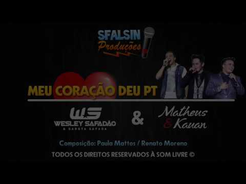 Meu Coração Deu PT - Wesley Safadão Part. Matheus e Kauan
