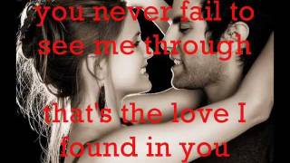 The Love I Found In You Jim Brickman ( lyrics).wmv