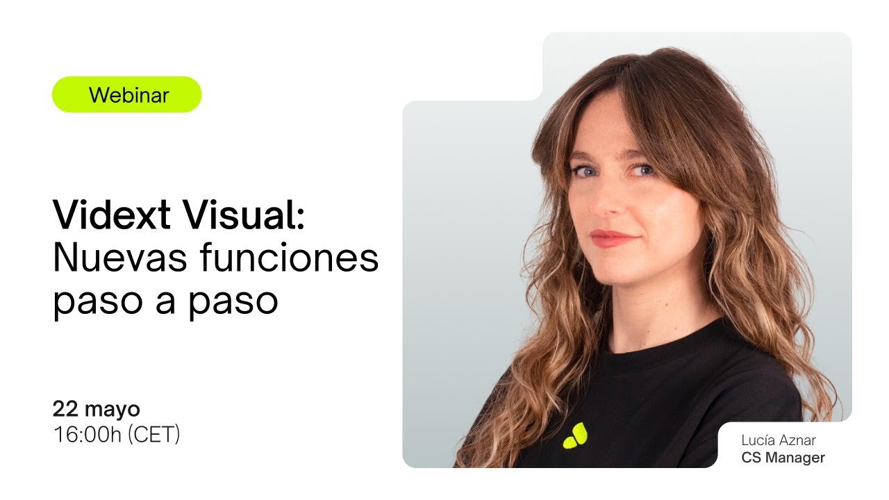 [Webinar] Vidext Visual: New features step by step