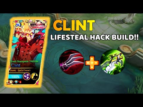 CLINT LIFESTEAL HACK BUILD!! - CLINT GAMEPLAY MLBB 2023