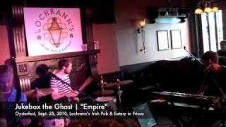 Jukebox the Ghost | &quot;Empire&quot;