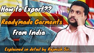 How to Export Readymade Garments from India | Indian Garments USA कैसे Export करें?
